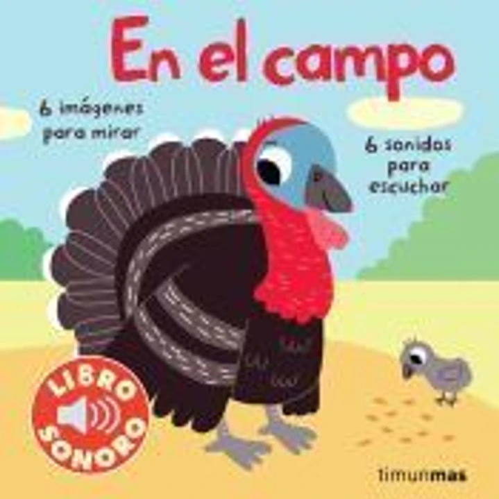 El campo: mi primer libro de sonidos 1