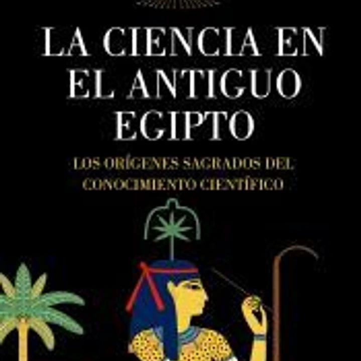 La ciencia en el Antiguo Egipto 1