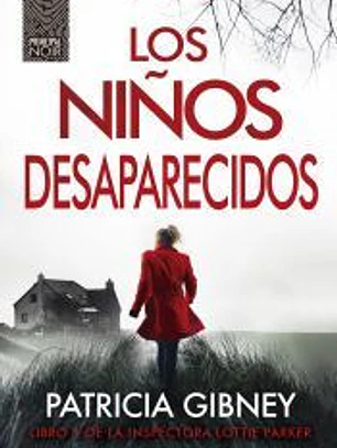 Niños desaparecidos, Los