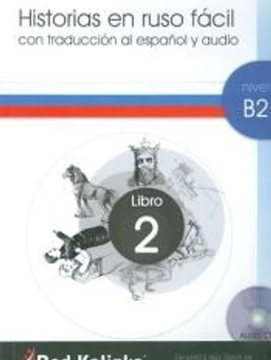 Historias en ruso facil B2-2 + CD Audio