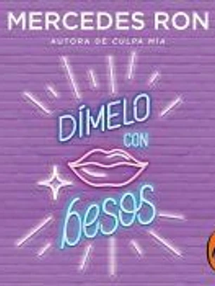 Dímelo con besos (Dímelo 3)