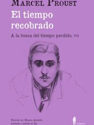 El tiempo recobrado (A la busca del tiempo perdido, VII)