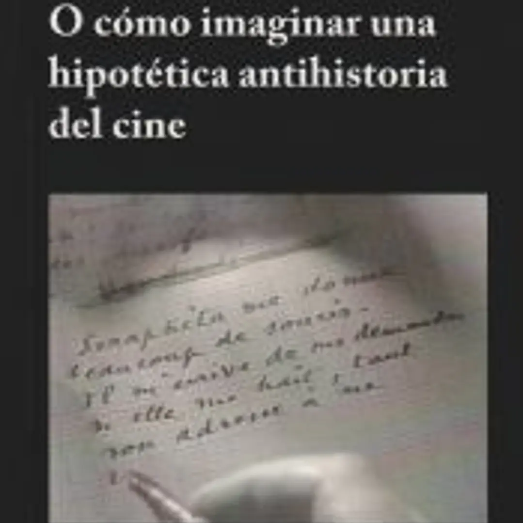 El folio en blanco: O cómo imaginar una hipotética antihistoria del cine 1