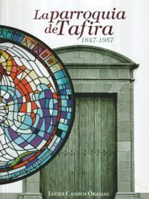 La parroquia de Tafira, 1847-1957