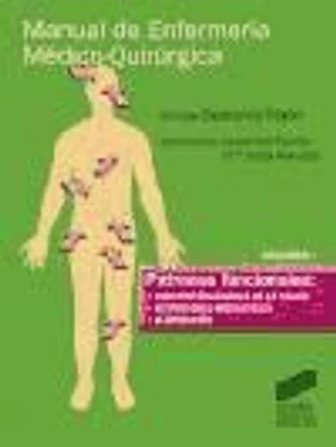 Manual de Enfermería Médico-Quirúrgica. Vol: I