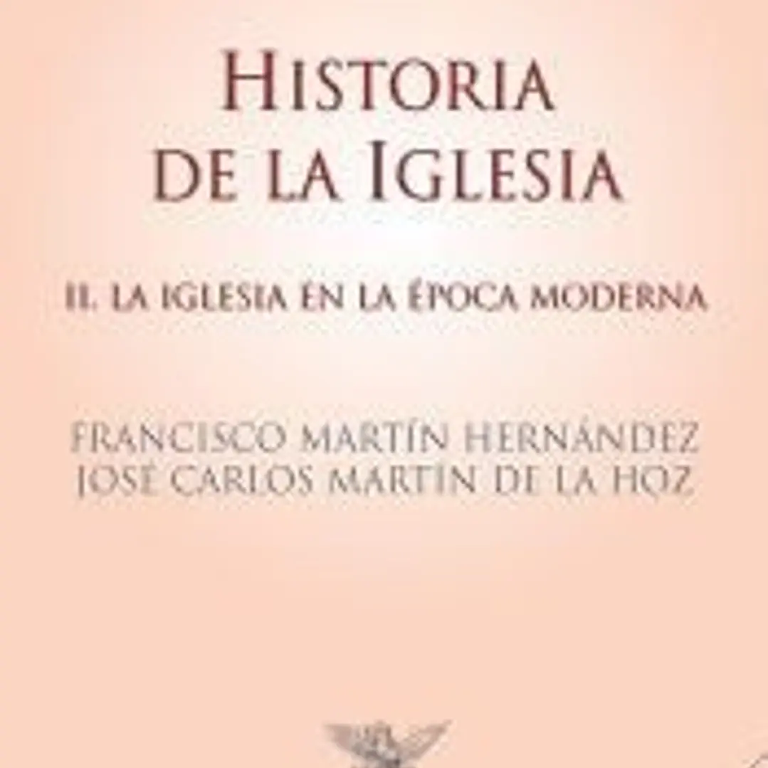 Historia de la Iglesia. Vol. II, La iglesia en la época moderna 1