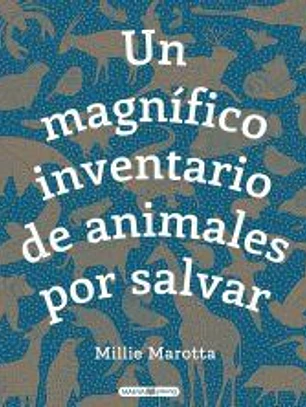 Magnifico inventario de animales por salvar