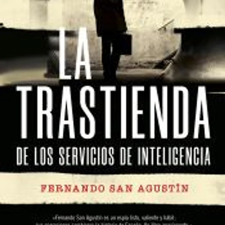 La trastienda de los servicios de inteligencia 1