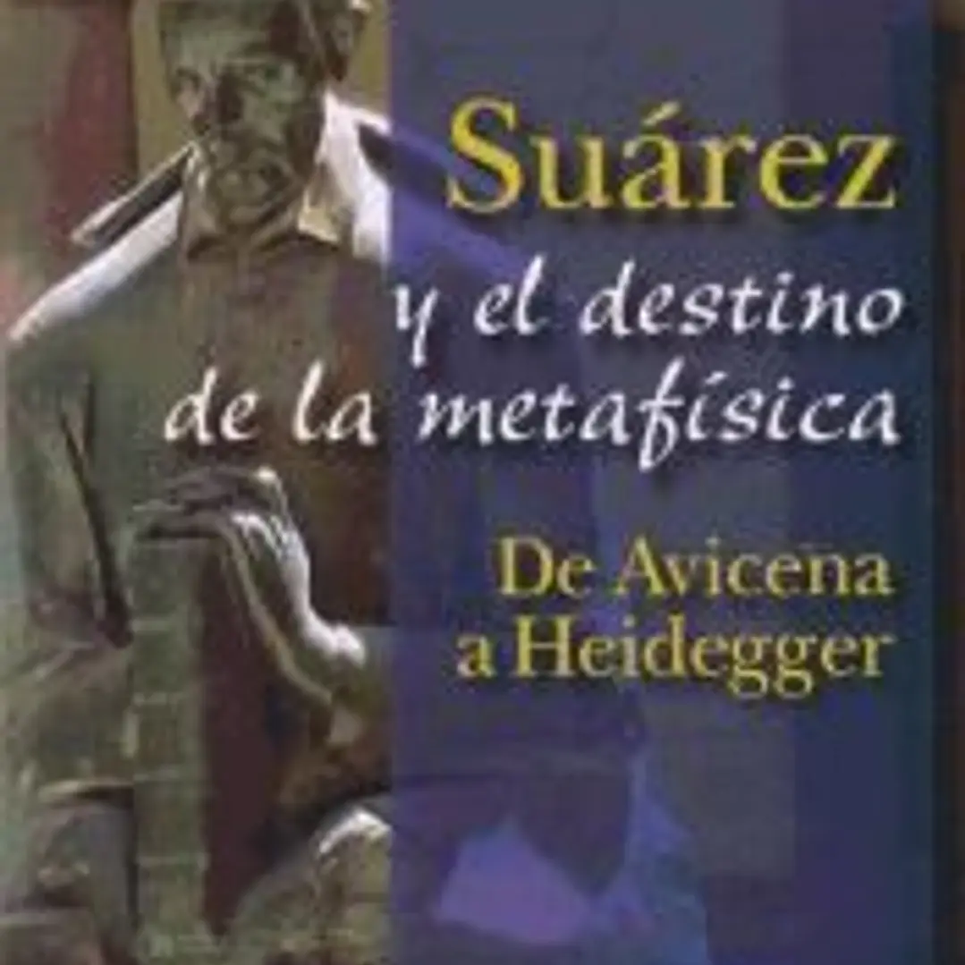 Suárez y el destino de la metafísica 1