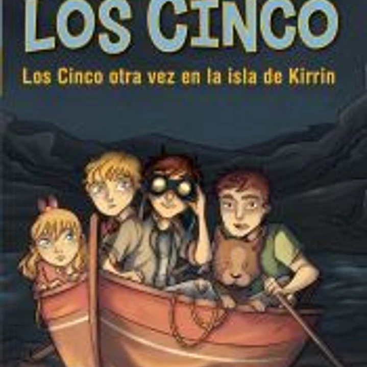Los Cinco otra vez en la isla de Kirrin 1