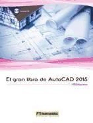 El Gran Libro de AutoCAD 2015