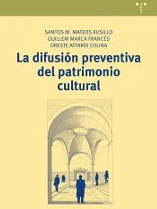 La difusión preventiva del patrimonio cultural