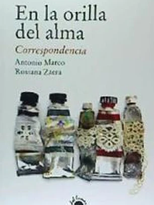 En la orilla del alma. Correspondencia