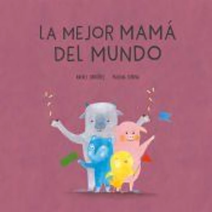 LA MEJOR MAMÁ DEL MUNDO 1