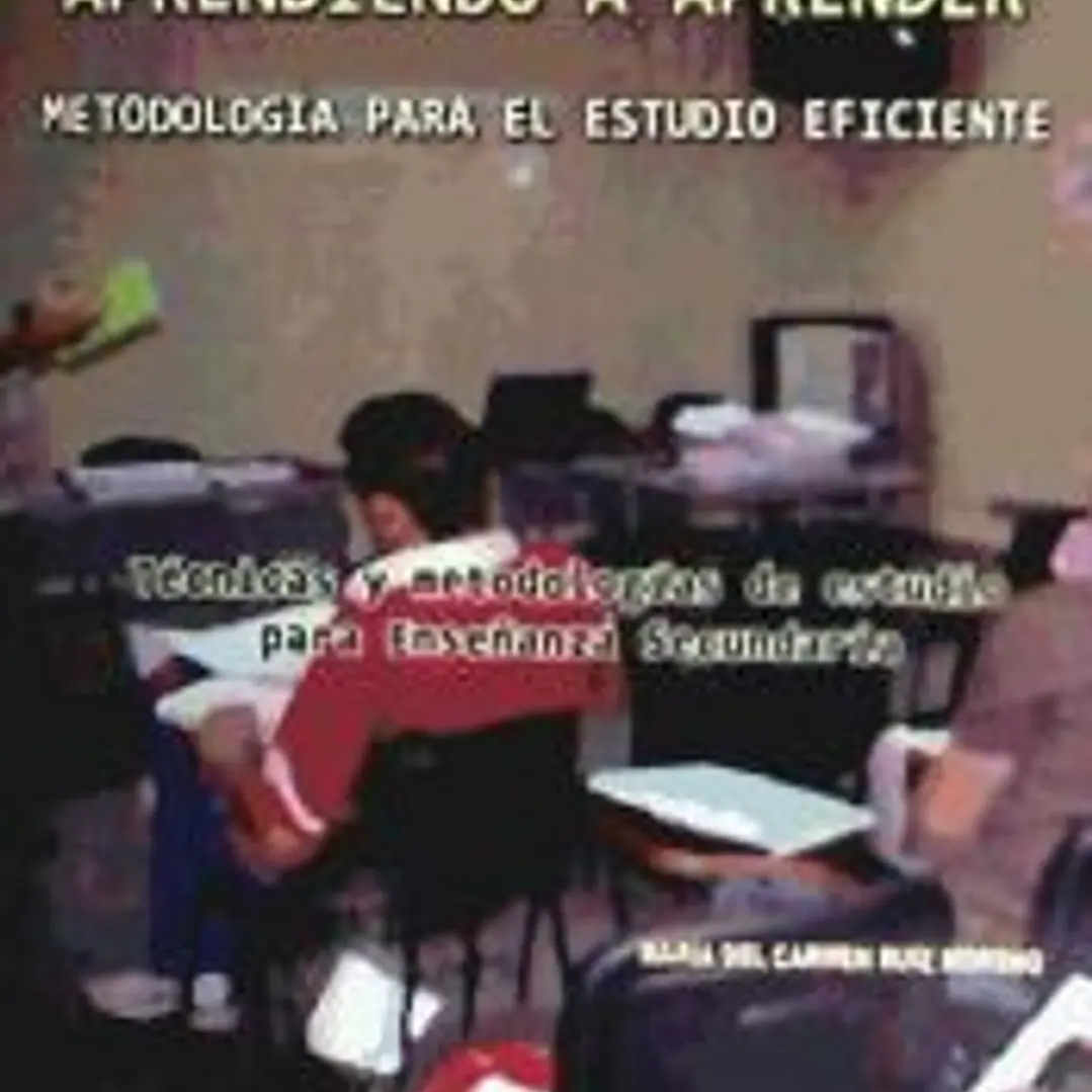 APRENDIENDO A APRENDER. METODOLOGÍA PARA EL ESTUDIO EFICIENTE 1