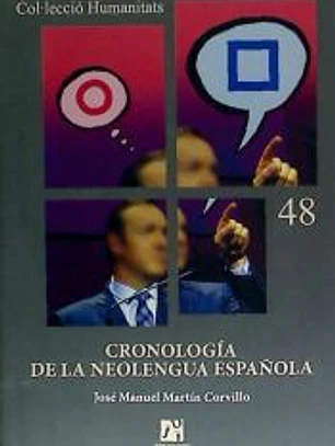 Cronología de la neolengua española