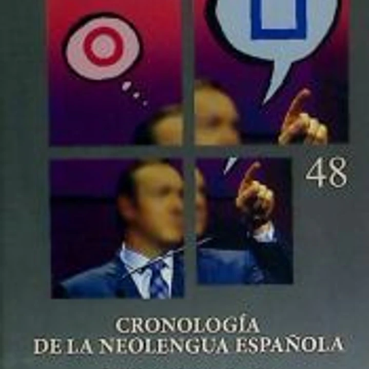 Cronología de la neolengua española 1