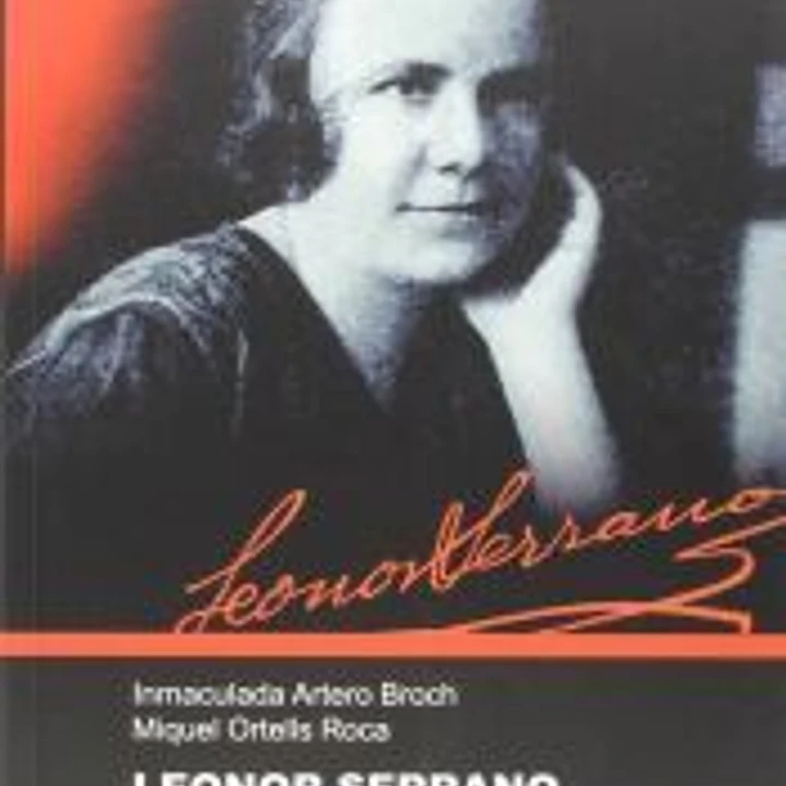 Leonor Serrano : educadora i feminista en temps de canvis 1