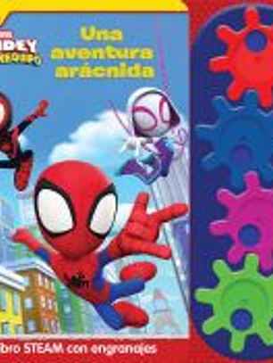 UNA AVENTURA ARACNIDA. LIBRO STEAM CON ENGRANAJES SPIDEY
