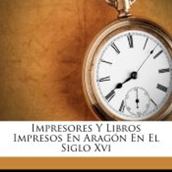 Impresores y libros impresos en Aragón en el siglo XVI 1