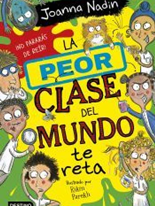 La peor clase del mundo 3. La peor clase del mundo te reta