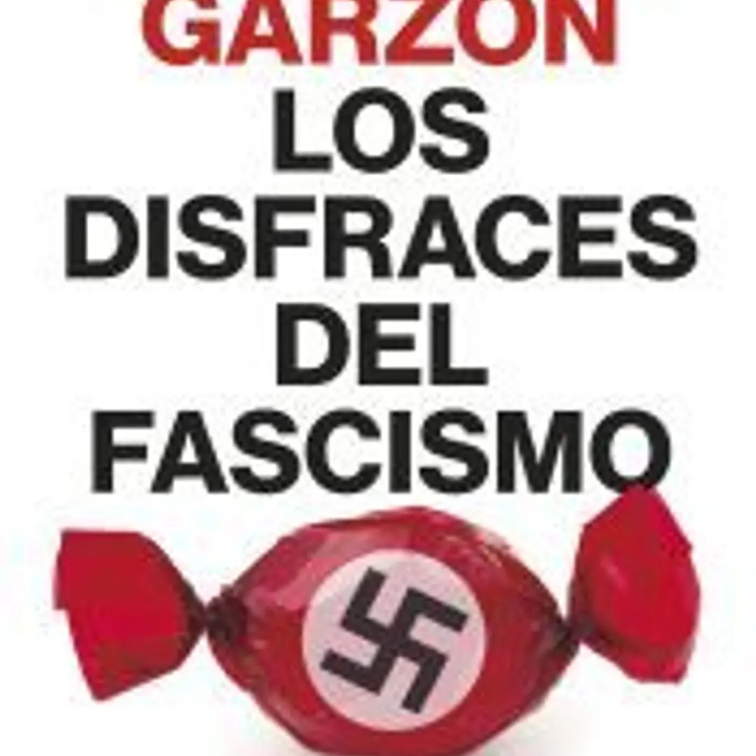 Los disfraces del fascismo 1