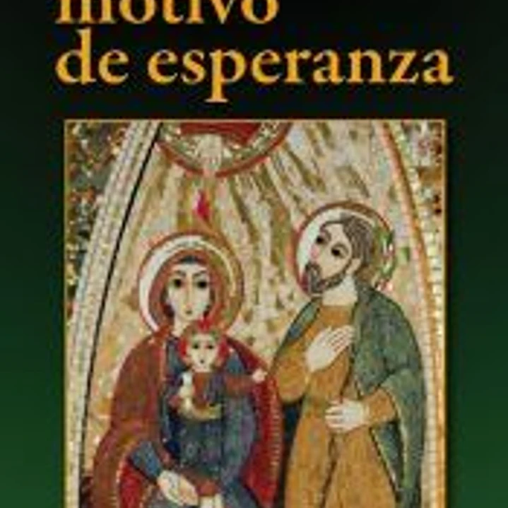 La familia, motivo de esperanza 1