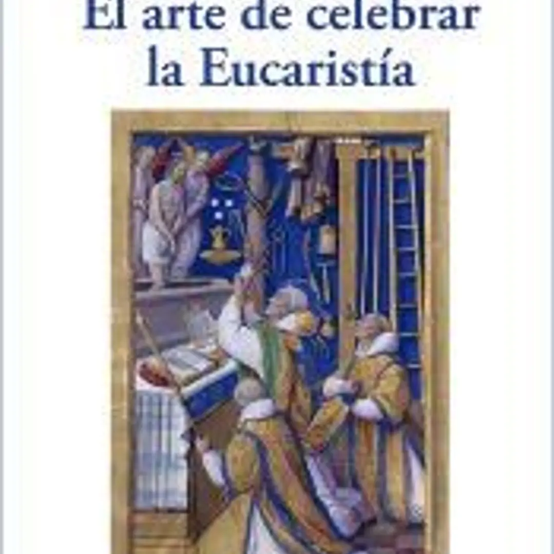 EL ARTE DE CELEBRAR LA EUCARIST?A 1