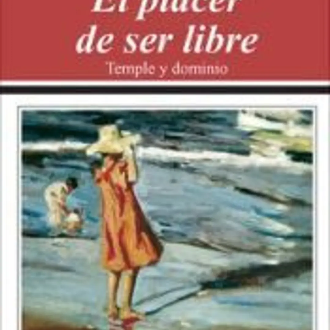 El placer de ser libre: Temple y dominio 1