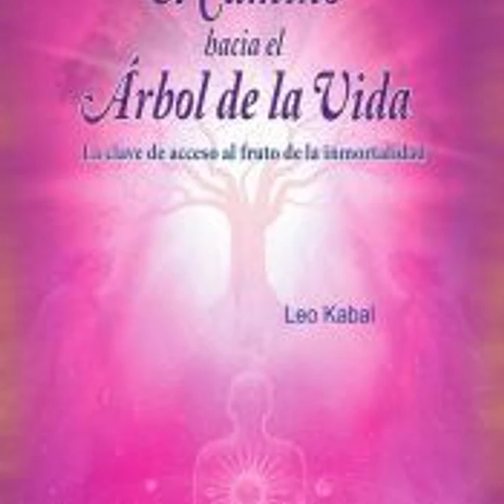 El camino hacia el Árbol de la Vida 1