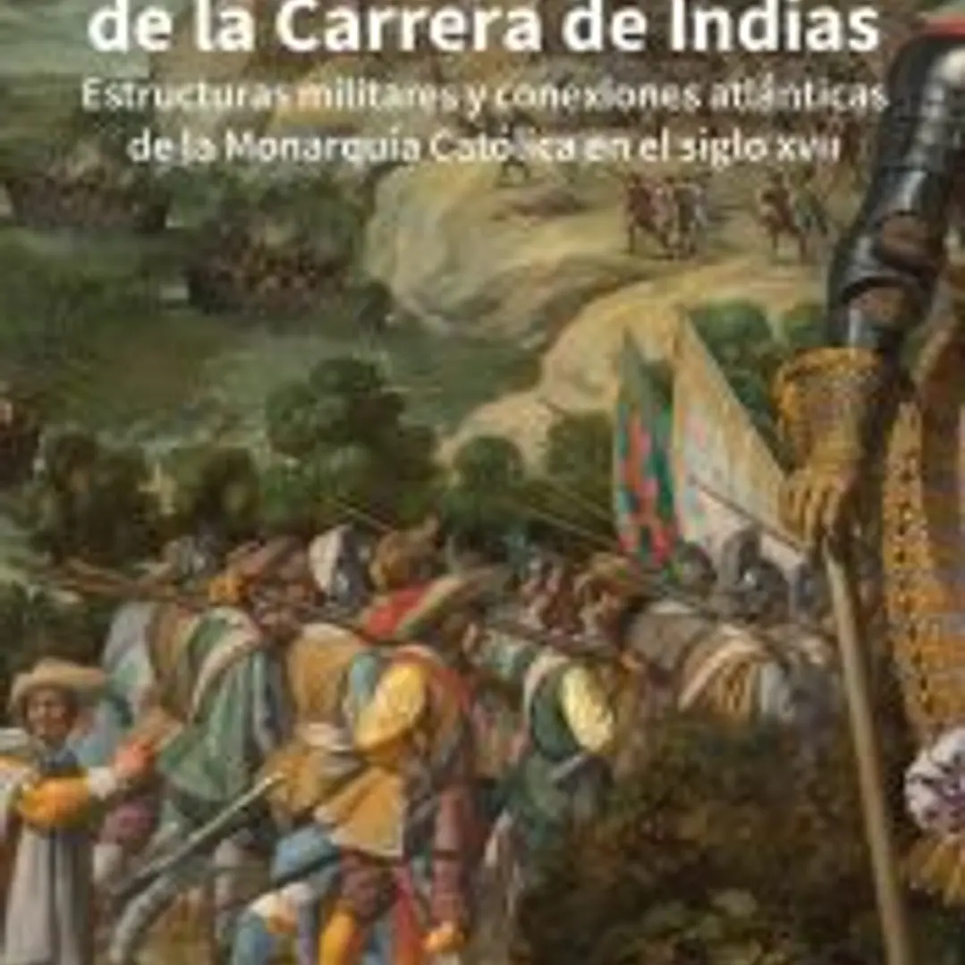 Soldados de la carrera de Indias. 1