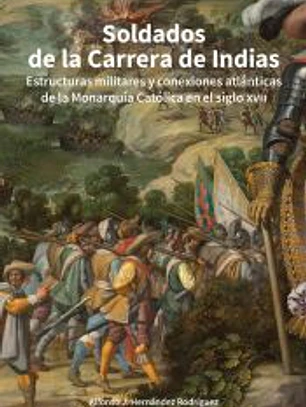 Soldados de la carrera de Indias.
