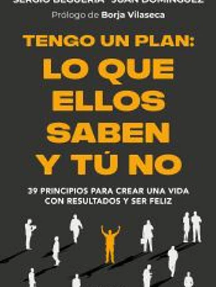Tengo un plan: lo que ellos saben y tú no