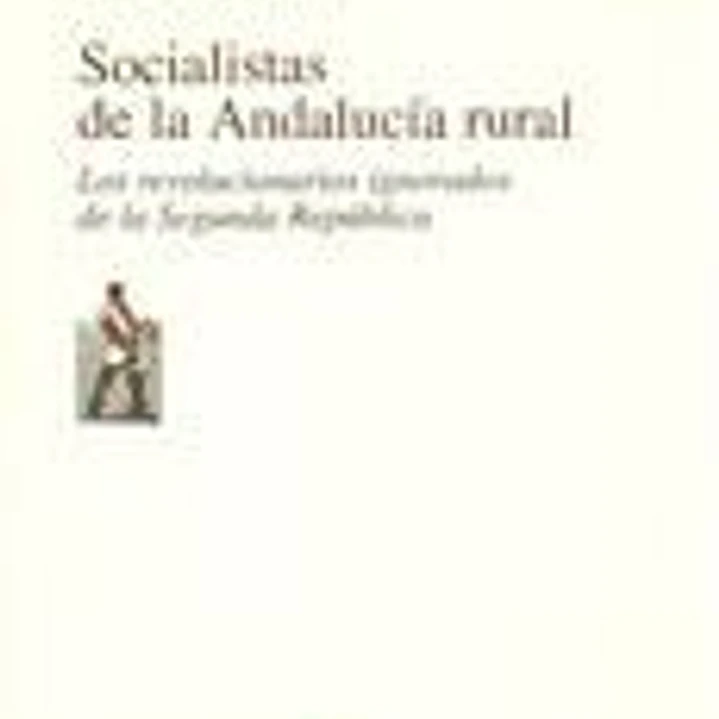 Socialistas de la Andalucía rural 1