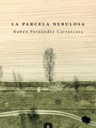 La parcela nebulosa