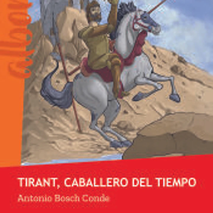 Tirant, el caballero del tiempo 1