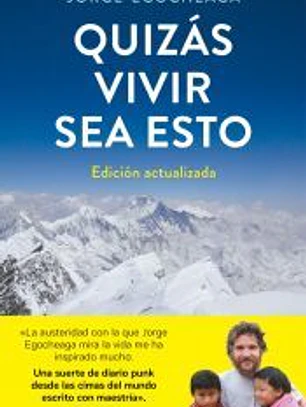 Quizás vivir sea esto (Edición actualizada)