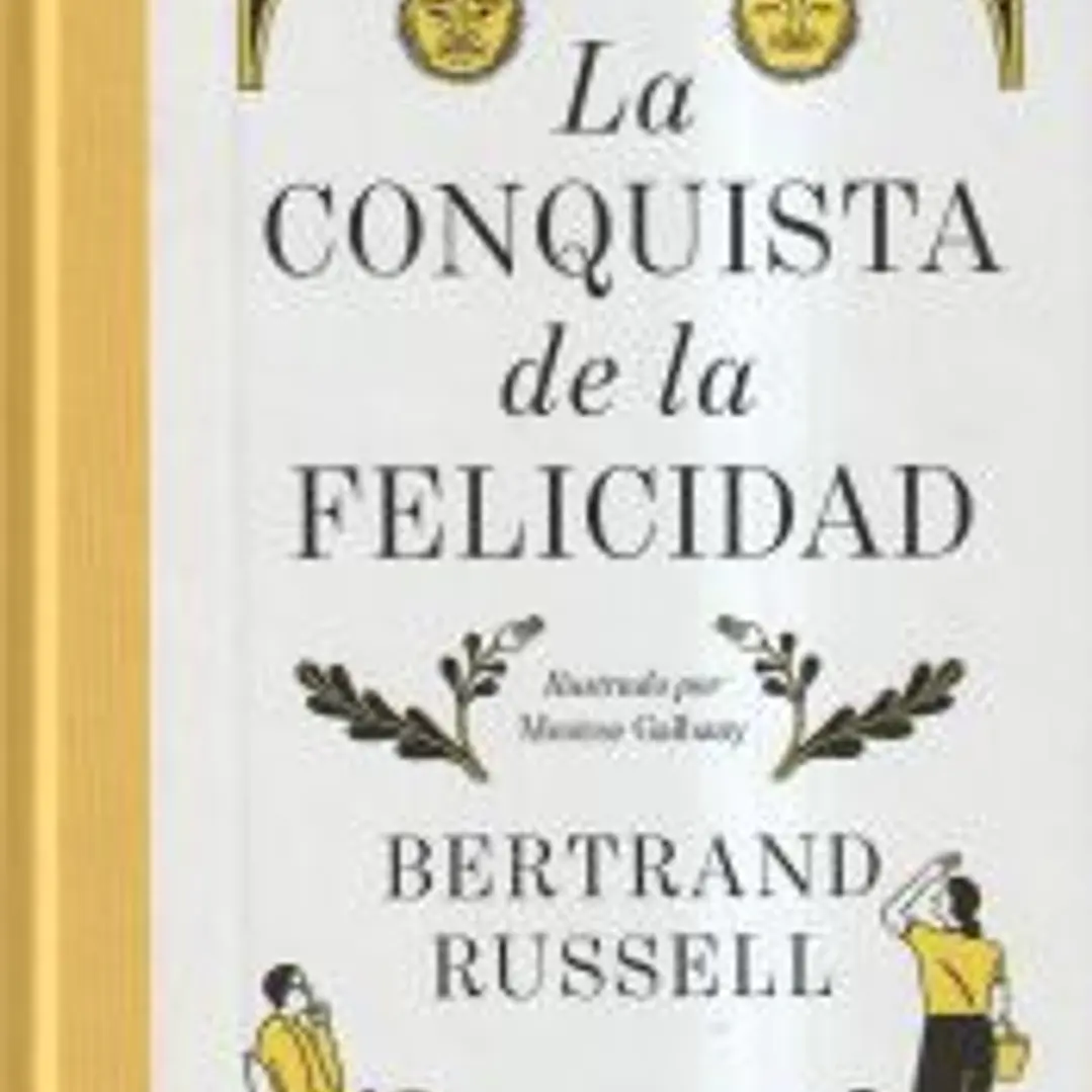 La conquista de la felicidad. Edición de lujo 1
