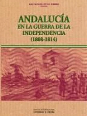 Andalucía en la Guerra de la Independencia (1808-1814)