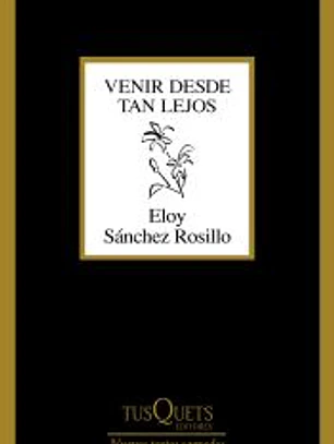 Venir desde tan lejos