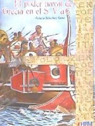 El poder naval de Grecia en el S. V a.C.