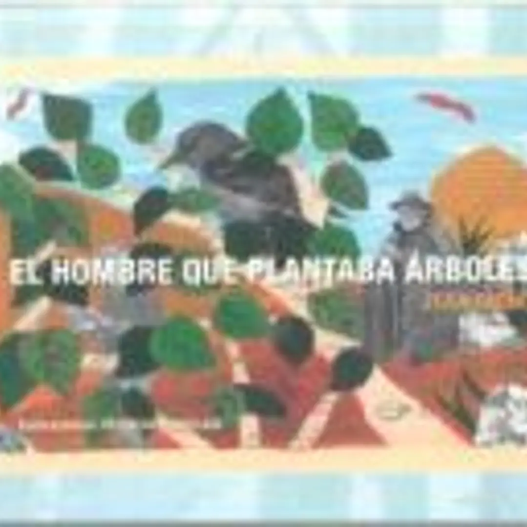 El hombre que plantaba árboles 1