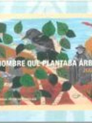 El hombre que plantaba árboles