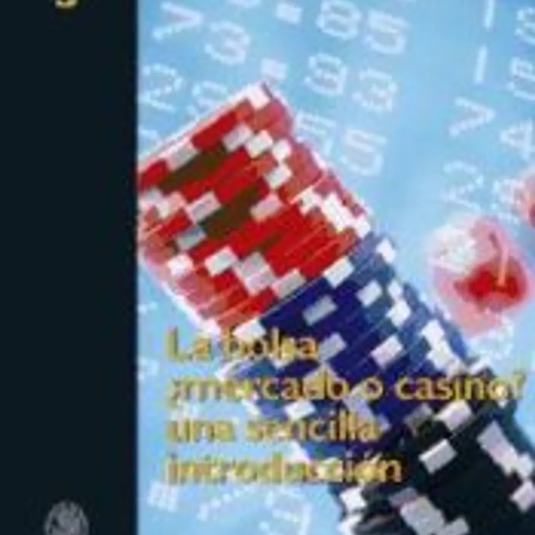 La Bolsa ¿mercado o casino? Una sencilla introducción 1
