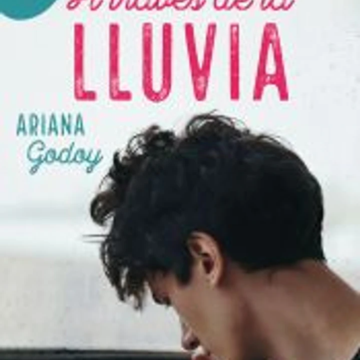 A través de la lluvia (Trilogía Hermanos Hidalgo 3) 1