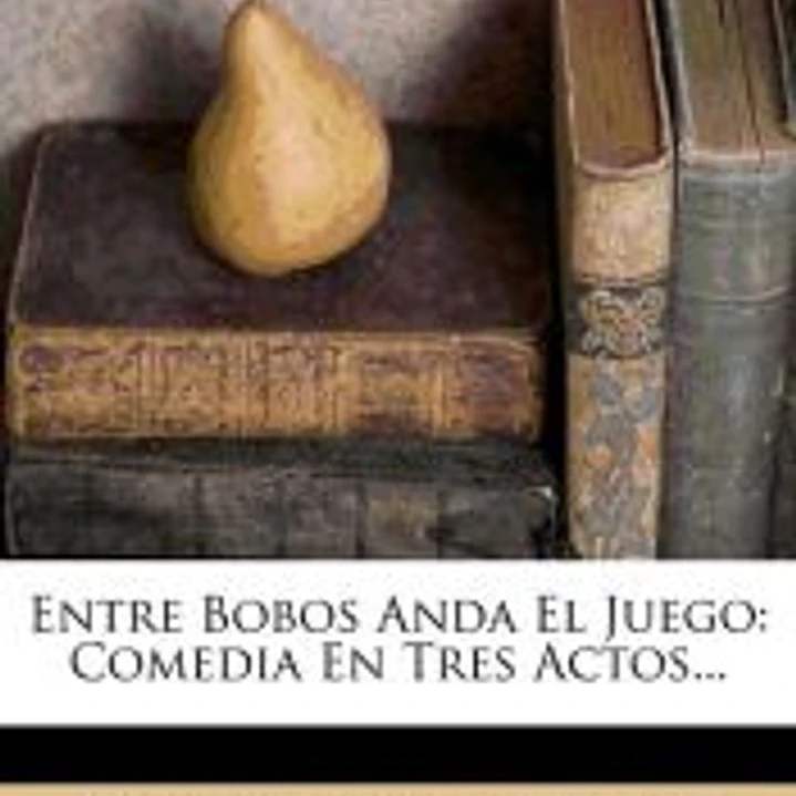 Entre Bobos Anda El Juego 1