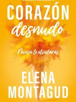 Corazón desnudo (Trilogía Corazón 3)