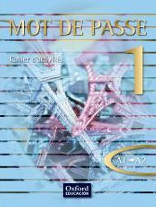 Mot de Passe 1. Cahier d'activités