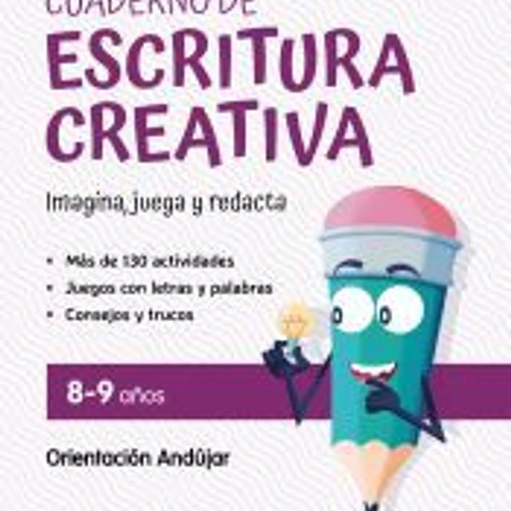 Cuaderno de escritura creativa 8-9 años 1