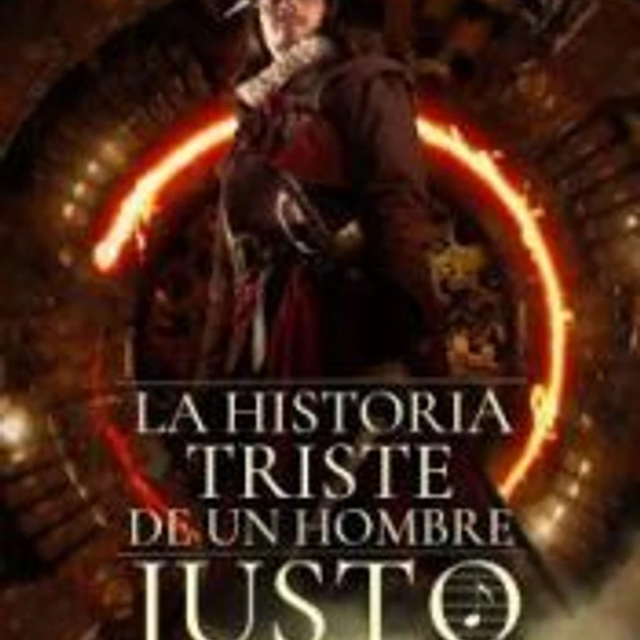 LA HISTORIA TRISTE DE UN HOMBRE JUSTO 1